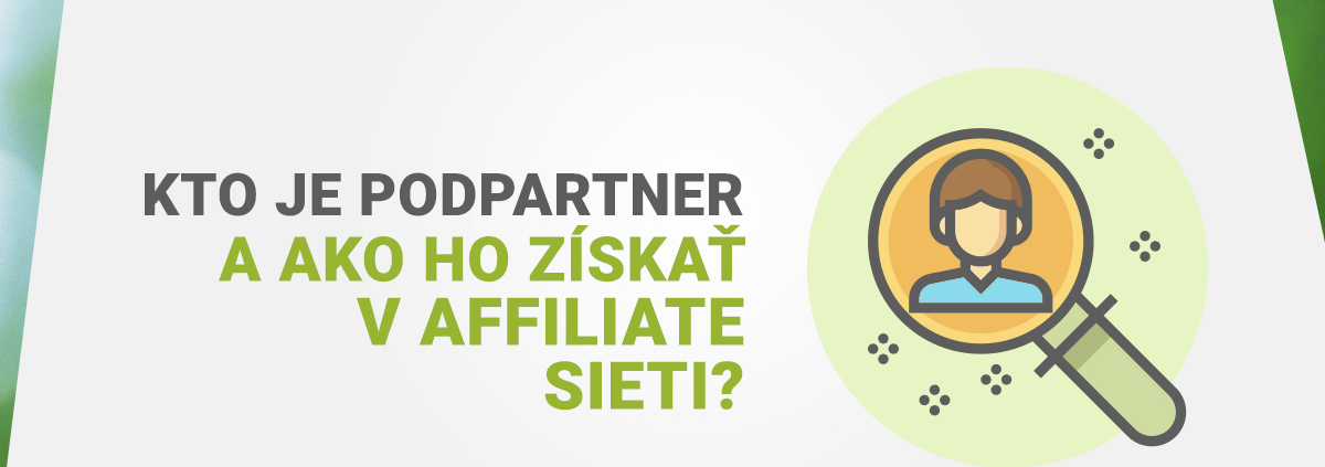 Kto je npodpartner a ako ho získať v affiliate sieti